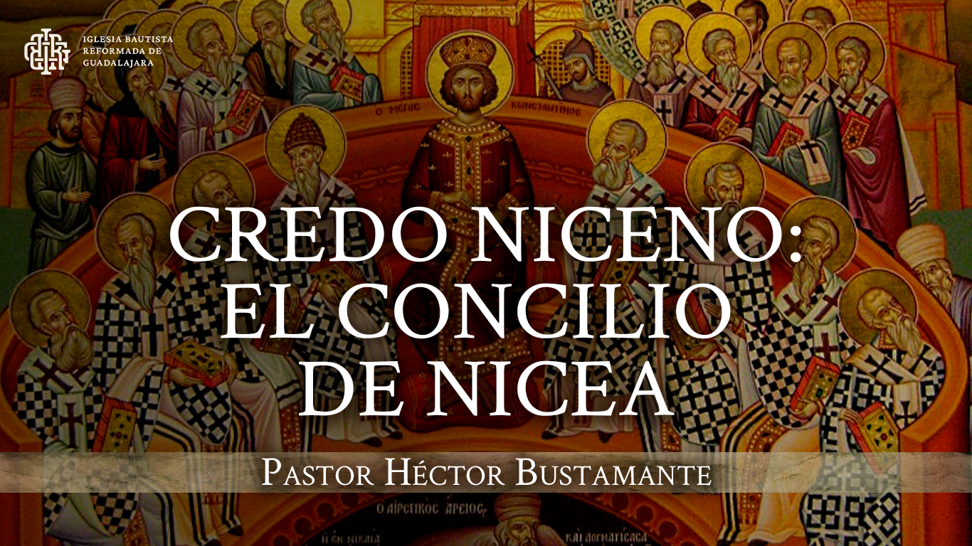 El Credo Niceno: El concilio de Nicea | Business